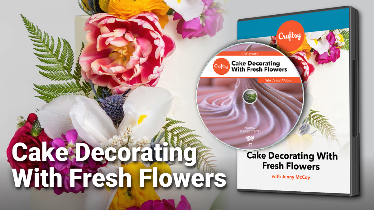Cake Decorating with Fresh Flowers DVD